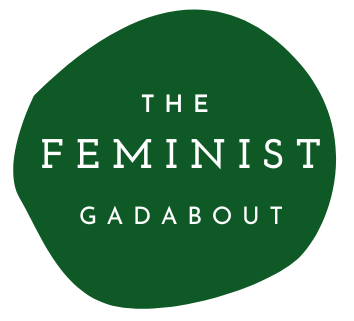The Feminist Gadabout